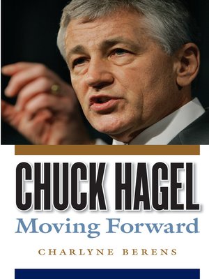 cover image of Chuck Hagel: Moving Forward